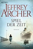 Jeffrey Archer Spiel der Zeit / Clifton Saga Bd.1