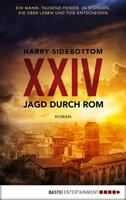 Harry Sidebottom Jagd durch Rom - XXIV