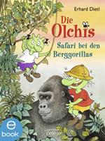 Erhard Dietl Die Olchis. Safari bei den Berggorillas