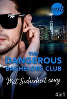Stefanie London The Dangerous Bachelors Club - Mit Sicherheit sexy (4in1)