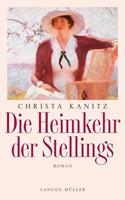 Christa Kanitz Die Heimkehr der Stellings