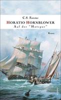 C. S. Forester Hornblower auf der » Hotspur «