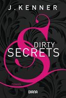 J. Kenner Dirty Secrets / Dallas & Jane Bd.1