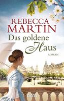 Rebecca Martin Das goldene Haus