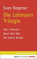 Sven Regener Die Lehmann Trilogie