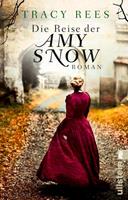 Tracy Rees Die Reise der Amy Snow