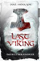Poul Anderson Last Viking - Das Blut der Wikinger
