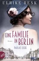 Ulrike Renk Eine Familie in Berlin - Paulas Liebe