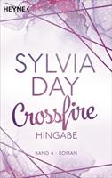 Sylvia Day Crossfire: Hingabe, Bd.4