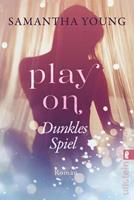 Samantha Young Play On - Dunkles Spiel