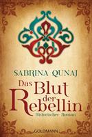 Sabrina Qunaj Das Blut der Rebellin