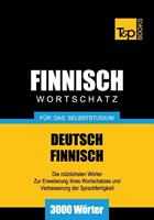 Andrey Taranov Wortschatz Deutsch-Finnisch für das Selbststudium - 3000 Wörter