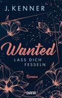 J. Kenner Wanted (2): Lass dich fesseln