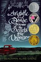 Benjamin Alire Sáenz Aristotle and Dante Discover the Secrets of the Universe