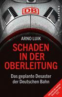 Westend Verlag GmbH Schaden in der Oberleitung (eBook, ePUB)