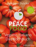 Ruediger Dahlke Peace Food - Vegano Italiano