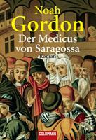 Noah Gordon Der Medicus von Saragossa