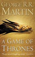 George R. R. Martin A Game of Thrones (A Song of Ice and Fire, Book 1)