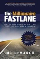 MJ DeMarco The Millionaire Fastlane: Crack the Code to Wealth and Live Rich for a Lifetime