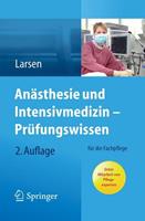 Reinhard Larsen Anästhesie und Intensivmedizin - Prüfungswissen