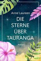 Anne Laureen, Corina Bomann Die Sterne über Tauranga
