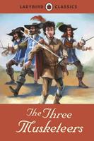 Alexandre Dumas Ladybird Classics: The Three Musketeers