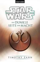 Timothy Zahn Star Wars(TM) Die dunkle Seite der Macht