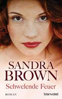 Sandra Brown Schwelende Feuer
