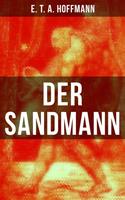 E.T.A. Hoffmann Der Sandmann