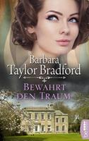 Barbara Taylor Bradford Bewahrt den Traum