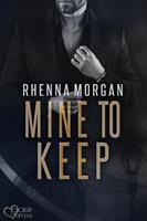 Rhenna Morgan NOLA Knights: Mine to Keep
