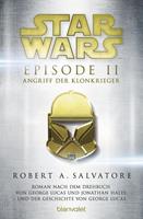 R. A. Salvatore Star Wars. Episode II. Angriff der Klonkrieger