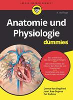 Donna Rae Siegfried, Janet Rae-Dupree, Pat Dupree Anatomie und Physiologie für Dummies