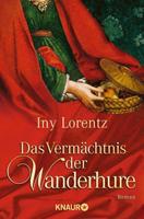 Iny Lorentz Das Vermächtnis der Wanderhure (Die Wanderhure Band 3)