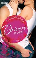 K. Bromberg Geliebt / Driven Bd. 3