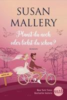 Susan Mallery Planst du noch oder liebst du schon℃