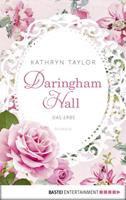 Kathryn Taylor Daringham Hall 01 - Das Erbe