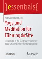Michael Schwalbach Yoga und Meditation für Führungskräfte