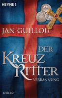 Jan Guillou Der Kreuzritter - Verbannung