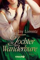 Iny Lorentz Die Tochter der Wanderhure / Wanderhure Bd.4