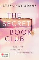 Lyssa Kay Adams The Secret Book Club - Ein fast perfekter Liebesroman