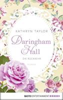 Kathryn Taylor Daringham Hall 03 - Die Rückkehr