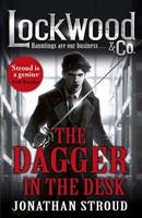 Jonathan Stroud Lockwood & Co: The Dagger in the Desk