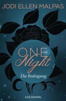 Jodi Ellen Malpas Die Bedingung / One Night-Saga Bd.1