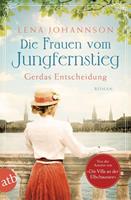 Lena Johannson Die Frauen vom Jungfernstieg. Gerdas Entscheidung
