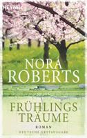 Nora Roberts Frühlingsträume