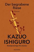 Kazuo Ishiguro Der begrabene Riese