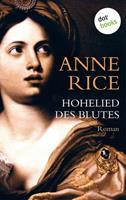 Anne Rice Hohelied des Blutes