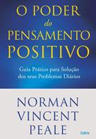 Norman Vincent Peale O Poder do Pensamento Positivo