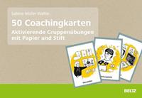 Sabine Müller-Waltle 50 Coachingkarten Aktivierende Gruppenübungen mit Papier und Stift